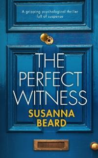 THE PERFECT WITNESS a gripping psychological thriller full of suspense