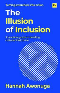 The Illusion of Inclusion
