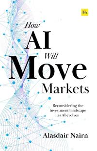 How AI Will Move Markets