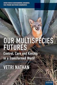 Our Multispecies Futures