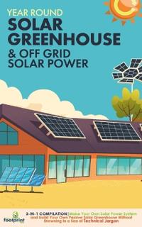 Bokomslag for "Off Grid Solar Power & Year Round Solar Greenhouse"
