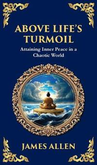 Above Life's Turmoil