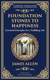 Foundation Stones to Happiness