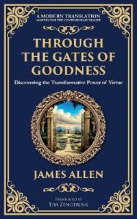 Through the Gates of Goodness