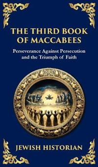 The Third Book of Maccabees