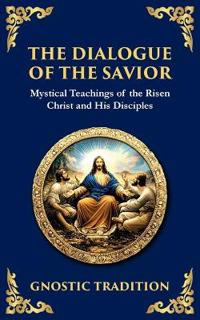 The Dialogue of the Savior