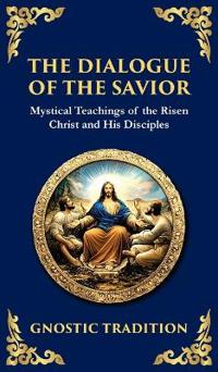 The Dialogue of the Savior