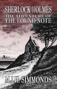Bokomslag för "Sherlock Holmes and The Adventure of The Found Note"