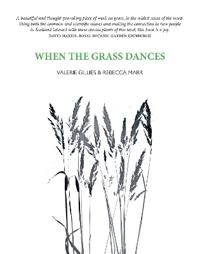 When the Grass Dances