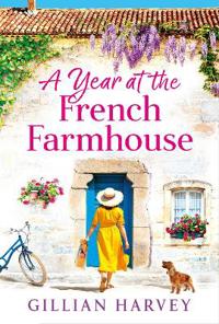 A Year at the French Farmhouse
