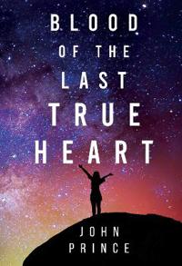 Blood of The Last True Heart