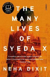 The Many Lives of Syeda X