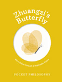 Pocket Philosophy: Zhuangzi's Butterfly