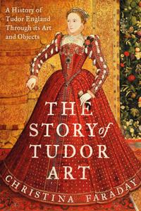 The Story of Tudor Art