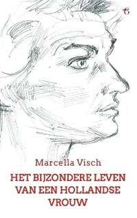 Het bijzondere leven van een Hollandse vrouw