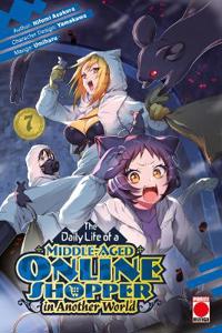 The Daily Life of a Middle-Aged Online Shopper In Another World Volume 7