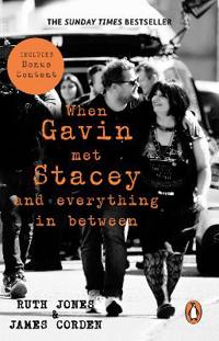 When Gavin Met Stacey and Everything in Between