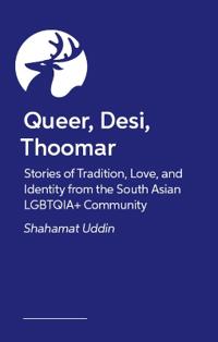 An Anthology of Queer South Asian Voices