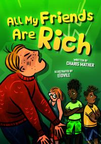All My Friends Are Rich