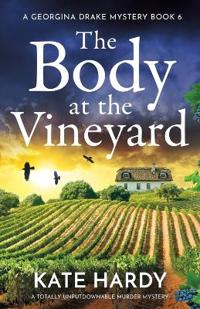 The Body at the Vineyard