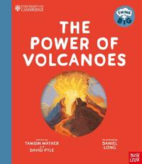 University of Cambridge: Think Big: The Power of Volcanoes