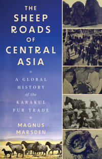 The Sheep Roads of Central Asia