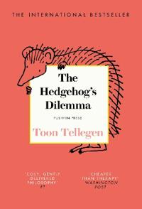 The Hedgehog’s Dilemma