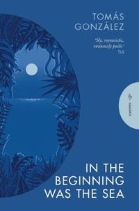 In the Beginning Was the Sea