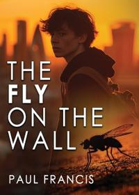 The Fly on the Wall