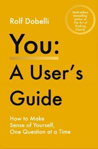 You – A User's Guide
