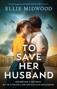 To Save Her Husband