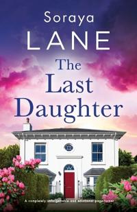 Bokomslag for The Last Daughter: A completely unforgettable and emotional page-turner
