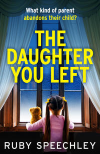 The Daughter You Left