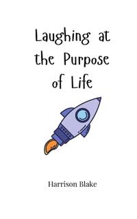 Kirjan kansi "Laughing at the Purpose of Life"