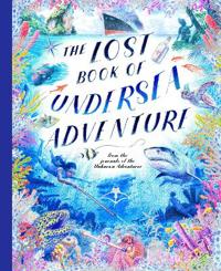 Bokomslag för "The Lost Book of Undersea Adventure"