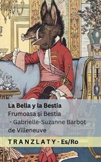 La Bella y la Bestia / Frumoasa ?i Bestia