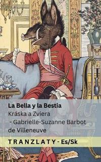 La Bella y la Bestia / Kráska a Zviera