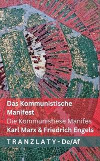 Das Kommunistische Manifest / Die Kommunistiese Manifes