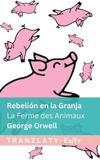 Rebelión en la Granja / La Ferme des Animaux