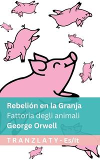 Rebelión en la Granja / Fattoria degli animali