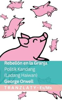 Rebelión en la Granja / Politik Kandang (Ladang Haiwan)
