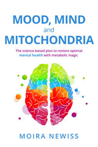 Mood, Mind and Mitochondria
