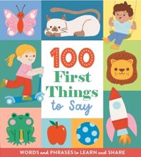 100 First Things to Say
