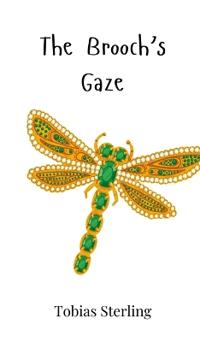 The Brooch's Gaze