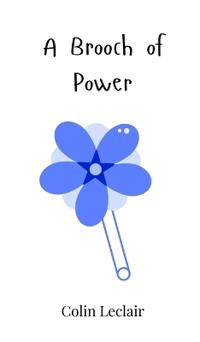 A Brooch of Power