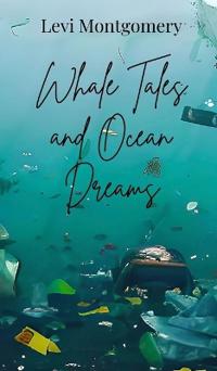 Whale Tales and Ocean Dreams