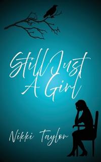 Still Just A Girl