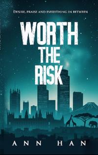 Worth The Risk