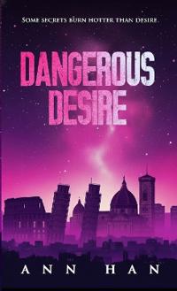 Dangerous Desire