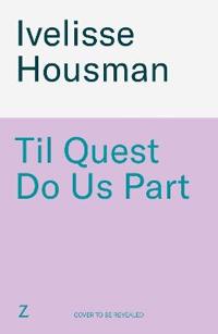 Bokomslag för "Til Quest Do Us Part"